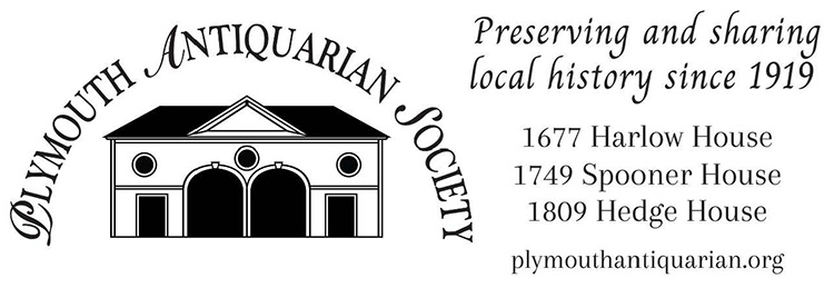 PLYMOUTH ANTIQUARIAN SOCIETY-Spring 2024